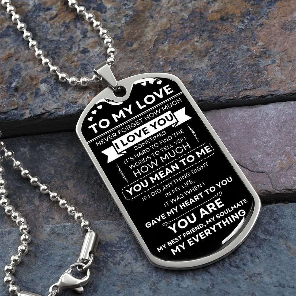 To My Love | Never Forget | Dog Tag + Military Chain