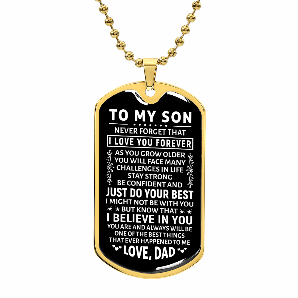 To My Son, I Love You Forever | Dog Tag w/ Military Chain