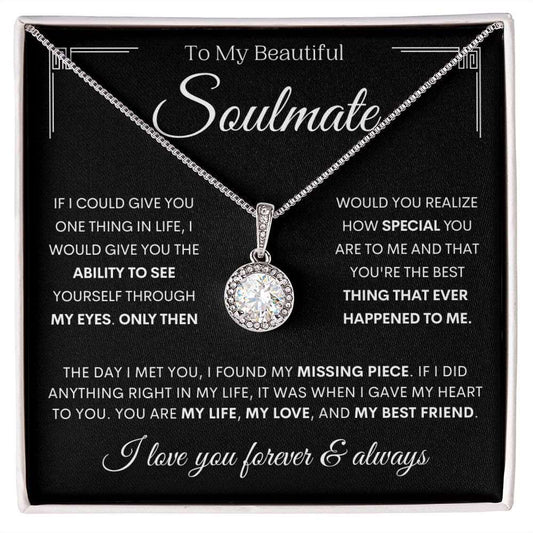 To My Beautiful Soulmate | My Missing Piece | Eternal Hope Necklace