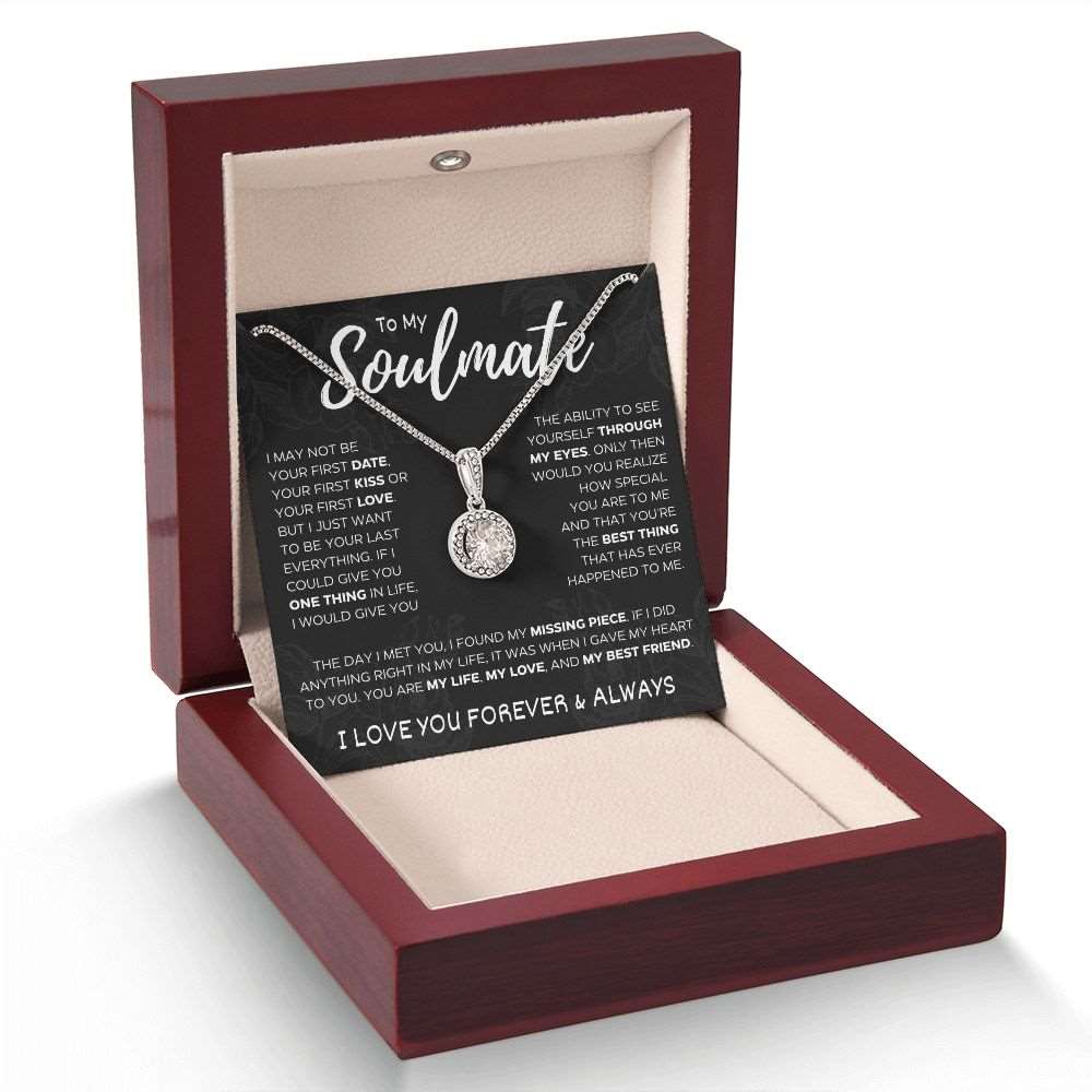 To My Soulmate | You're The Best Thing That Ever Happened To Me | Eternal Hope necklace