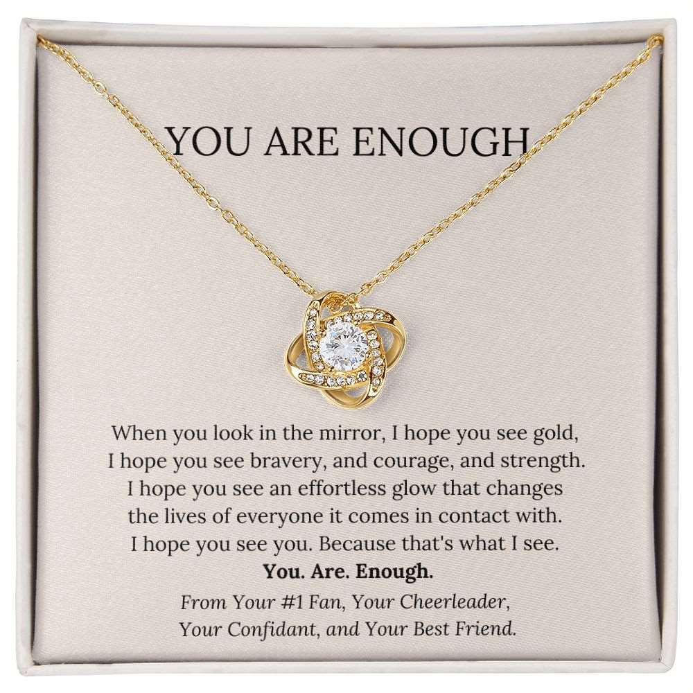 You Are Enough | Love Knot Necklace | Mother's Day Gift | Gift For Best Friend