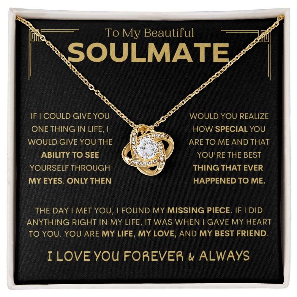 To My Beautiful Soulmate | If I Could | Love Knot Necklace