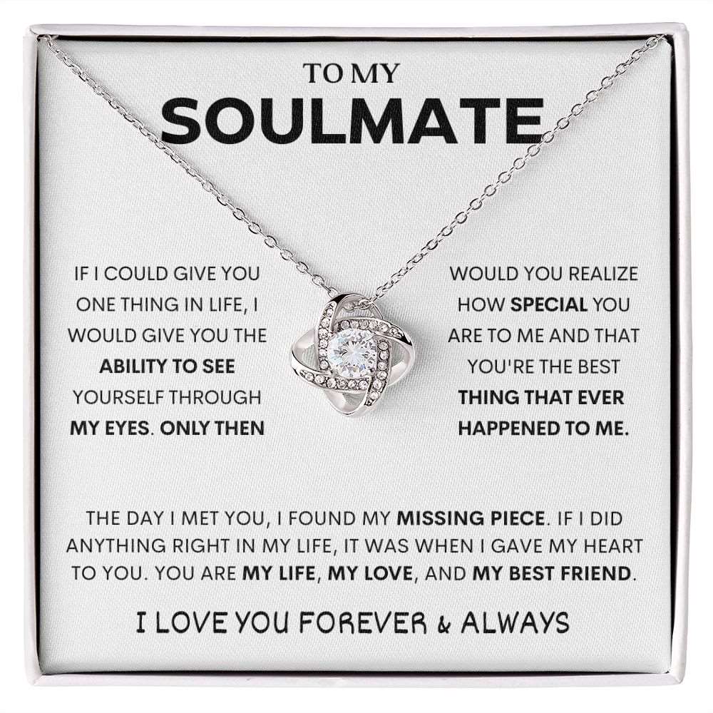 To My Soulmate | If I Could | Love Knot Necklace