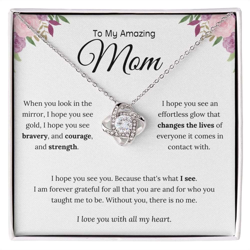 To My Amazing Mom | I Hope | Love Knot Necklace