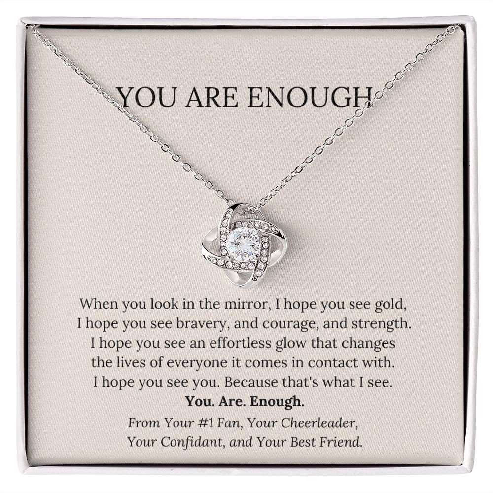 You Are Enough | Love Knot Necklace | Mother's Day Gift | Gift For Best Friend