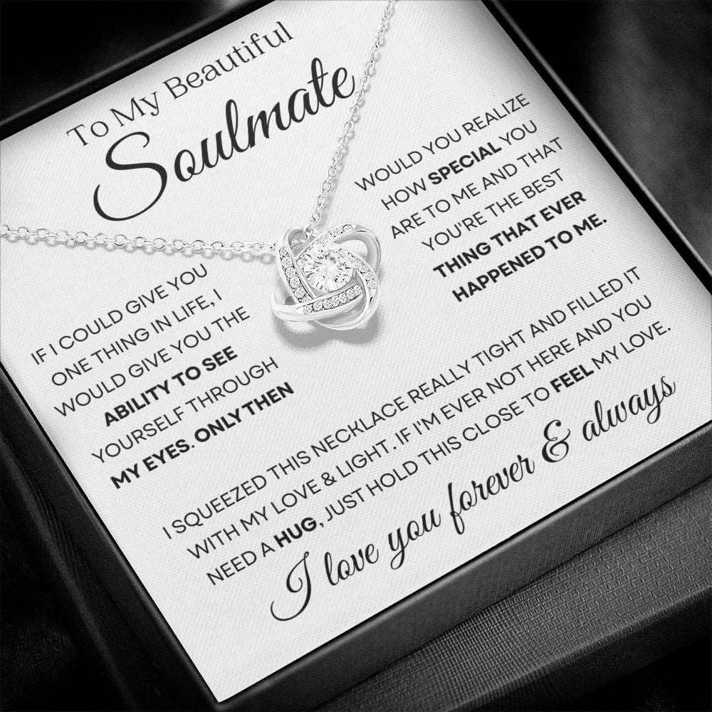 To My Beautiful Soulmate | Ability to See | Love Knot Necklace