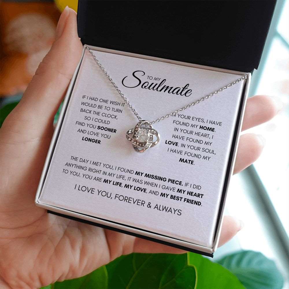 To My Soulmate | I Will Love You Forever & Always Necklace