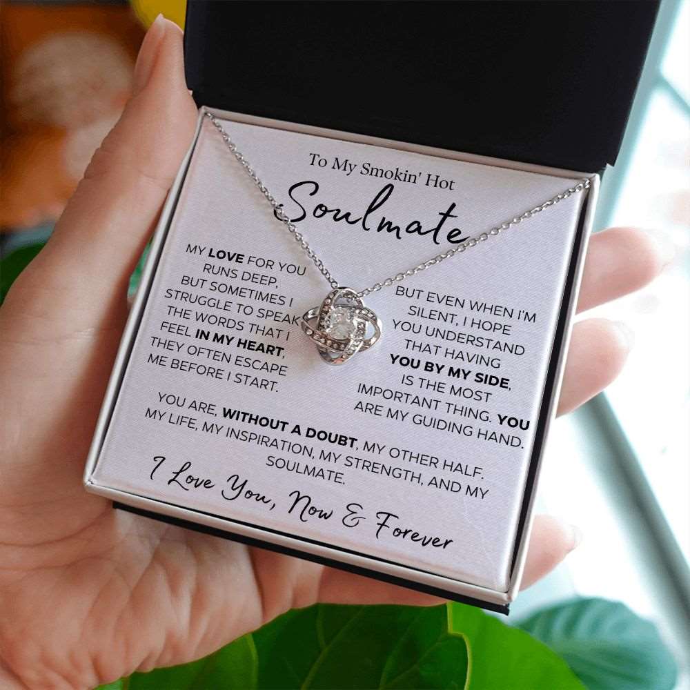 To My Smokin' Hot Soulmate | My Guiding Hand | Gift For Her | Love Knot Necklace