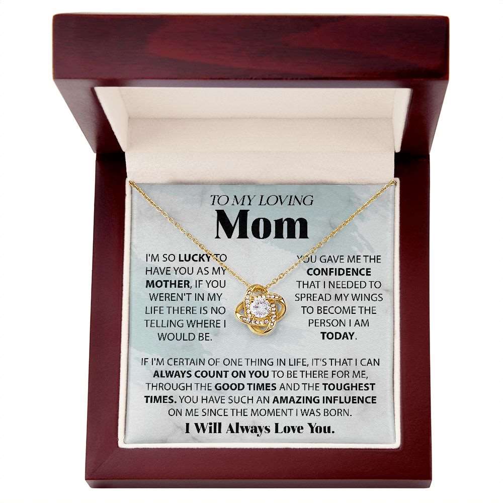 I'm So Lucky To Have You Mom - Love Knot Necklace