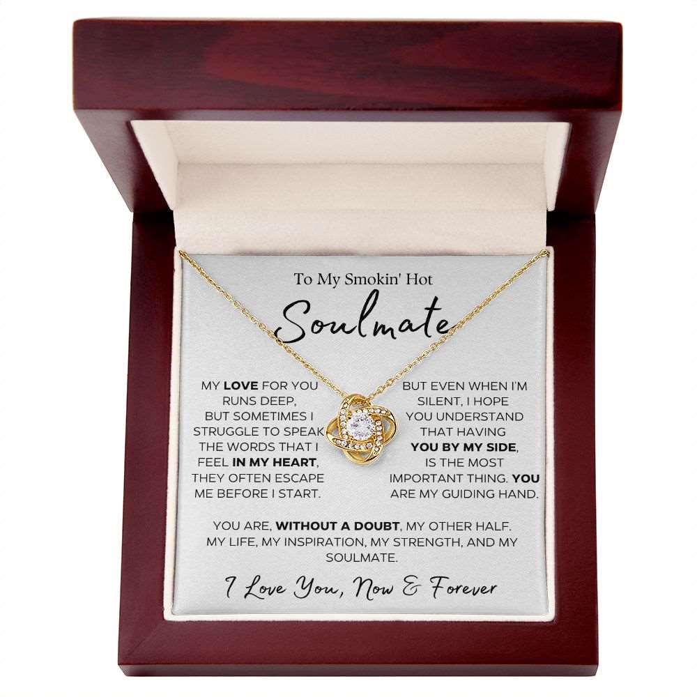 To My Smokin' Hot Soulmate | My Guiding Hand | Gift For Her | Love Knot Necklace