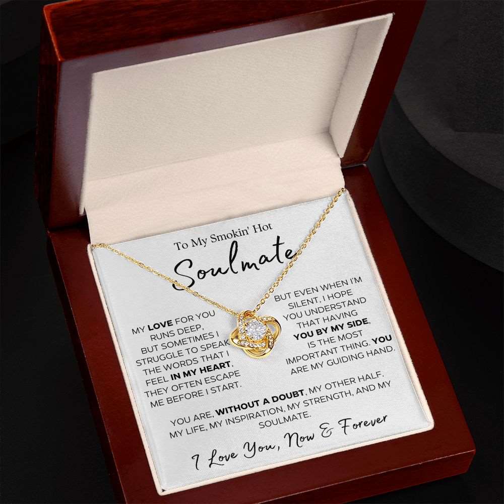 To My Smokin' Hot Soulmate | My Guiding Hand | Gift For Her | Love Knot Necklace