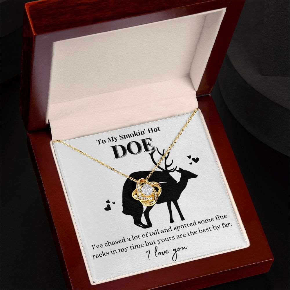 To My Smokin' Hot Doe | Gift For Her | Love Knot Necklace