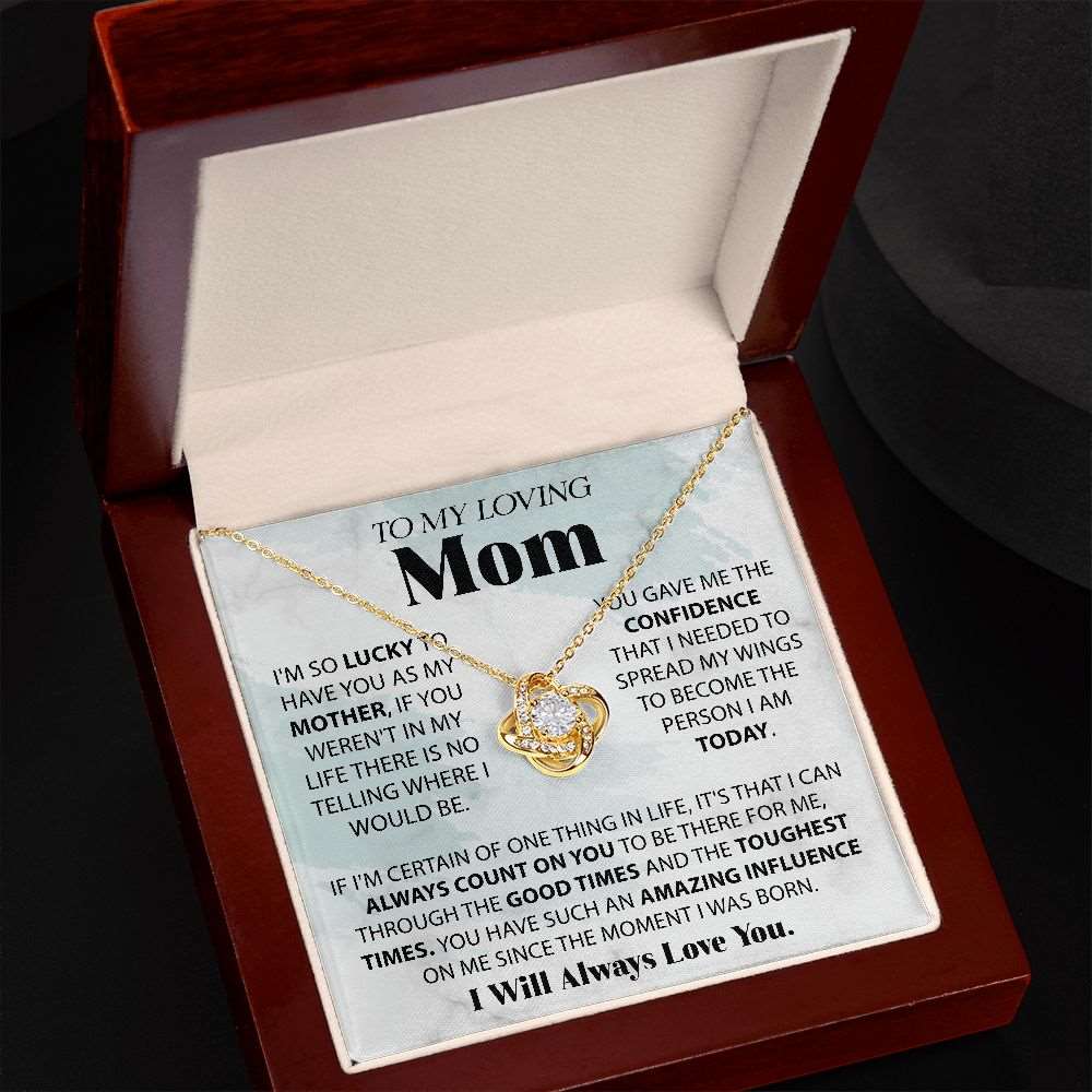 I'm So Lucky To Have You Mom - Love Knot Necklace