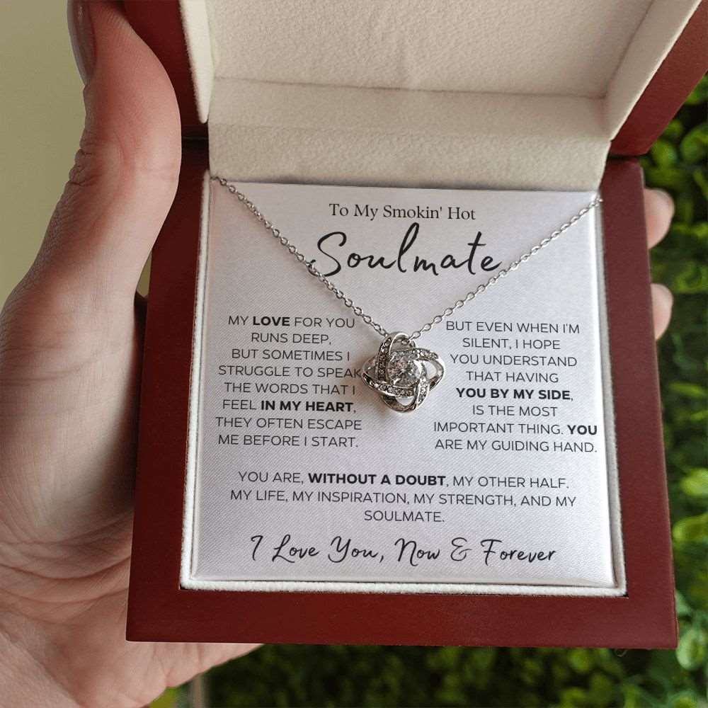 To My Smokin' Hot Soulmate | My Guiding Hand | Gift For Her | Love Knot Necklace