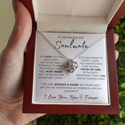 To My Smokin' Hot Soulmate | My Guiding Hand | Gift For Her | Love Knot Necklace