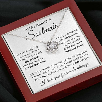 To My Beautiful Soulmate | Ability to See | Love Knot Necklace