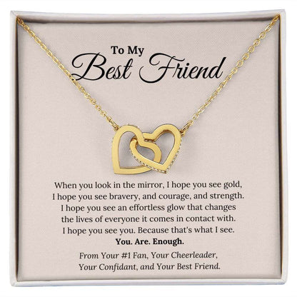 To My Best Friend | You Are Enough | Interlocking Hearts Necklace