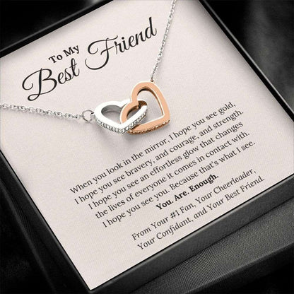 To My Best Friend | You Are Enough | Interlocking Hearts Necklace