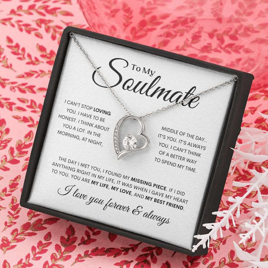 To My Soulmate | I Can't Stop Loving You | Forever Love Necklace