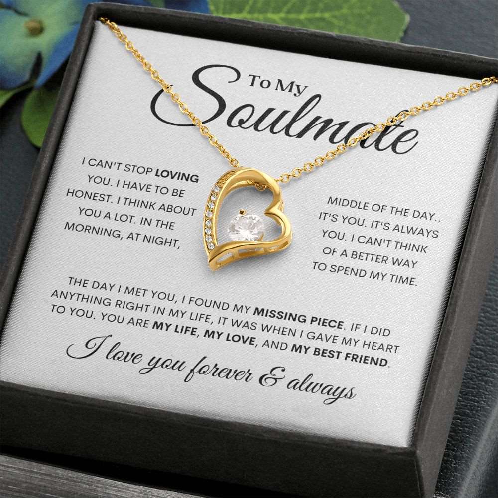 To My Soulmate | I Can't Stop Loving You | Forever Love Necklace