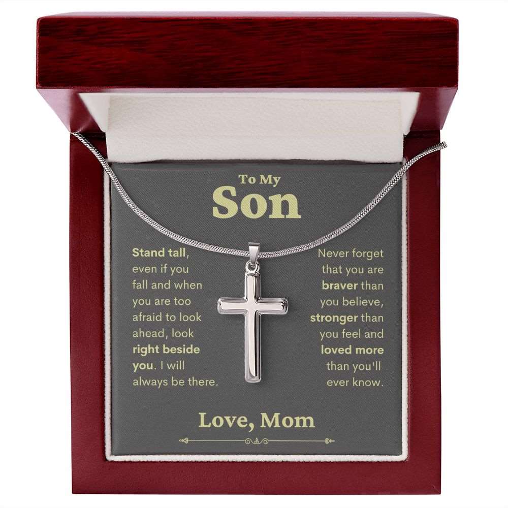 To My Son | Stand Tall | Artisan Crafted Cross