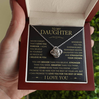 To My Daughter, Never Forget That I Love You Necklace - SLV1