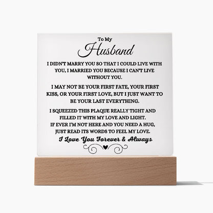 Gift For Husband "I Can't Live Without You" Acrylic Plaque: An Unforgettable and Exclusive Keepsake