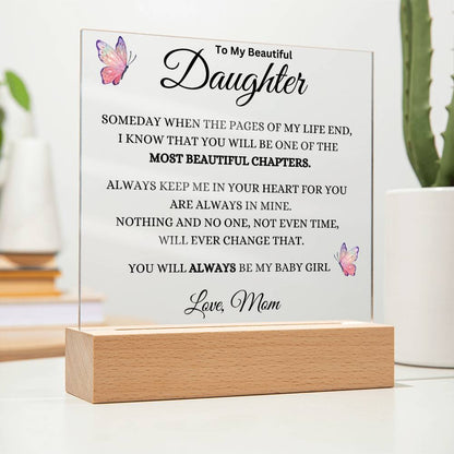 [ALMOST SOLD OUT] To My Beautiful Daughter "Someday When The Pages Of My Life End" Love Mom