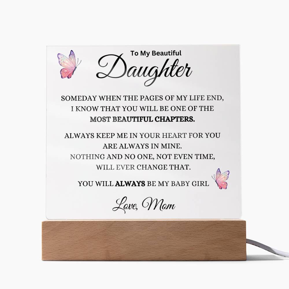 [ALMOST SOLD OUT] To My Beautiful Daughter "Someday When The Pages Of My Life End" Love Mom