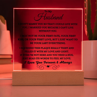 Gift For Husband "I Can't Live Without You" Acrylic Plaque: An Unforgettable and Exclusive Keepsake