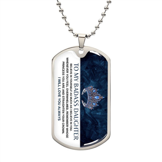 To My Badass Daughter Dog Tag | Badass Daughter Necklace | Necklace for Daughter | Gift for Daughter | Birthday Gift | Wedding Gift | Military Dog Tag | Dog Tag