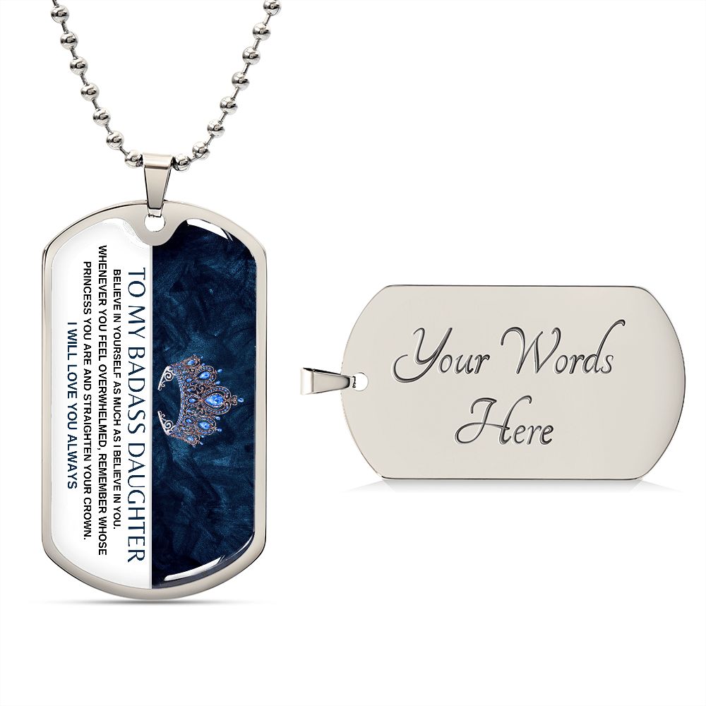 To My Badass Daughter Dog Tag | Badass Daughter Necklace | Necklace for Daughter | Gift for Daughter | Birthday Gift | Wedding Gift | Military Dog Tag | Dog Tag