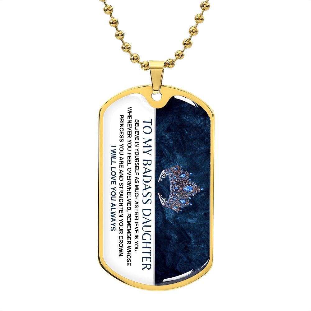 To My Badass Daughter Dog Tag | Badass Daughter Necklace | Necklace for Daughter | Gift for Daughter | Birthday Gift | Wedding Gift | Military Dog Tag | Dog Tag