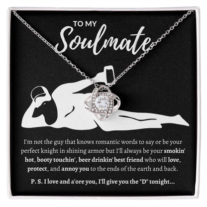 To My Soulmate | Your "Perfect" Knight | Love Knot Necklace