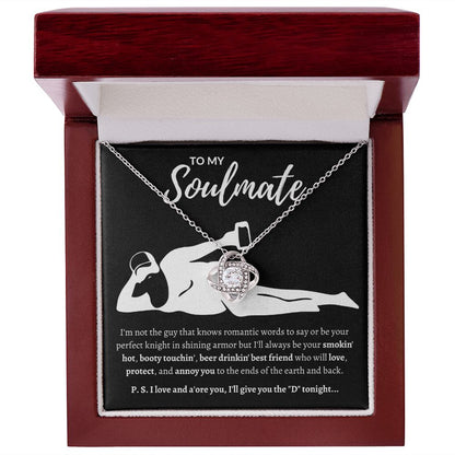 To My Soulmate | Your "Perfect" Knight | Love Knot Necklace